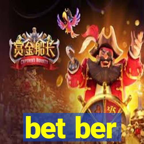 bet ber